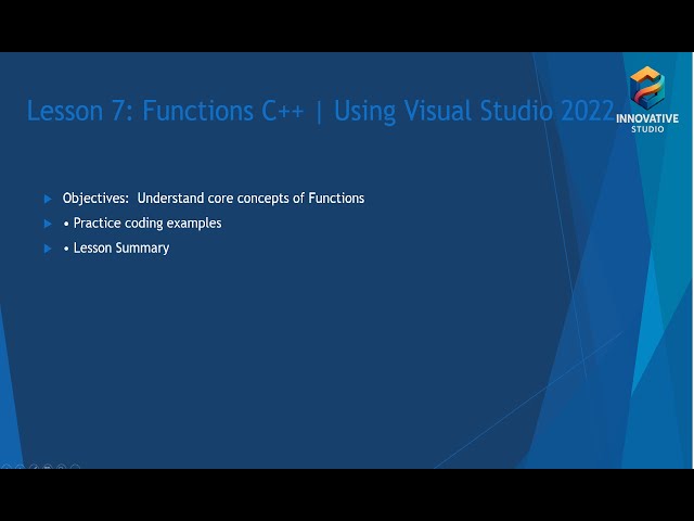Lesson 7: Functions C++ | Using Visual Studio 2022