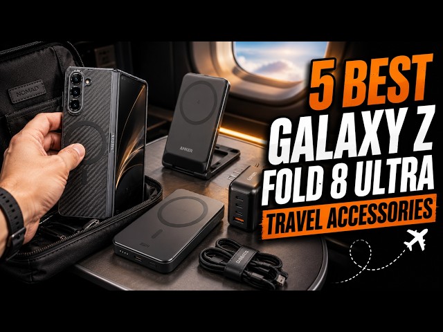Top 5 Galaxy Z Fold 8 Ultra Travel Accessories 2026!