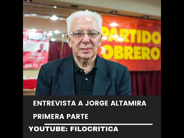 ENTREVISTA A JORGE ALTAMIRA - CRISIS PROGRESISTA Y NUEVAS DERECHAS. Parte 1.