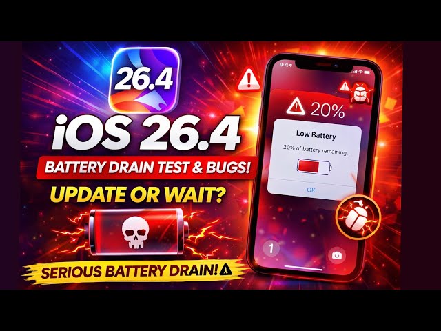 iOS 26.4 Battery Drain Test & Bugs 🔥 Should You Update or Wait?