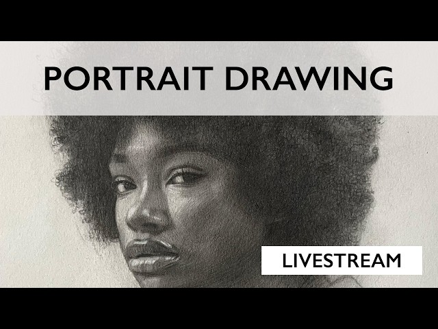 Portrait Drawing Livestream - Draw Along