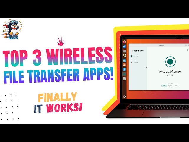 AirDrop for Linux? Here Are the 3 Best Wireless File Transfer Tools (Free, Open Source & Private)
