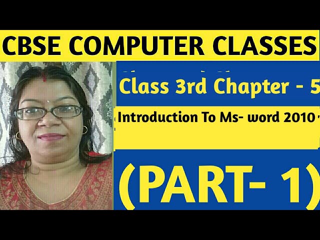 Chapter -5 Introduction To Ms-word 2010  class 3 ||Computer CBSE Chapter explain Hindi and English