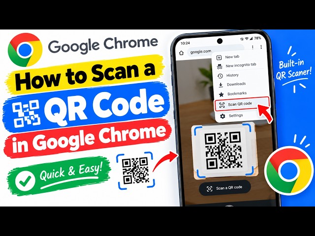 How to Scan QR Code in Google Chrome