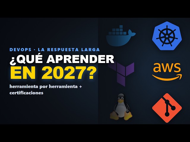 What to Learn in 2027 to Work in DevOps (and What I Would NOT Study)