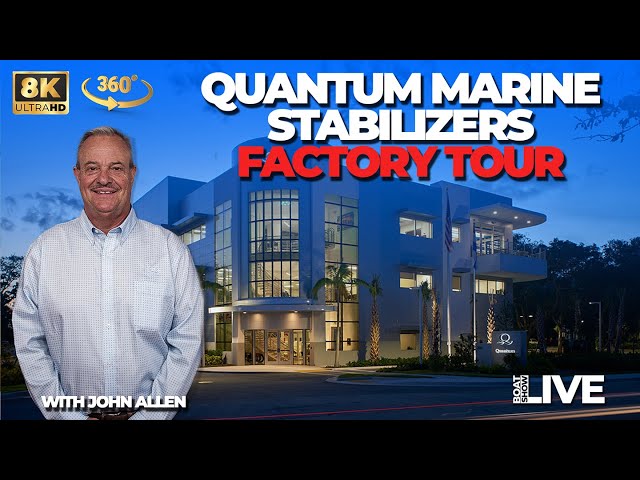 FACTORY TOUR: CEO John Allen takes us on a 360 Degree tour of Quantum Marine Stabilizers