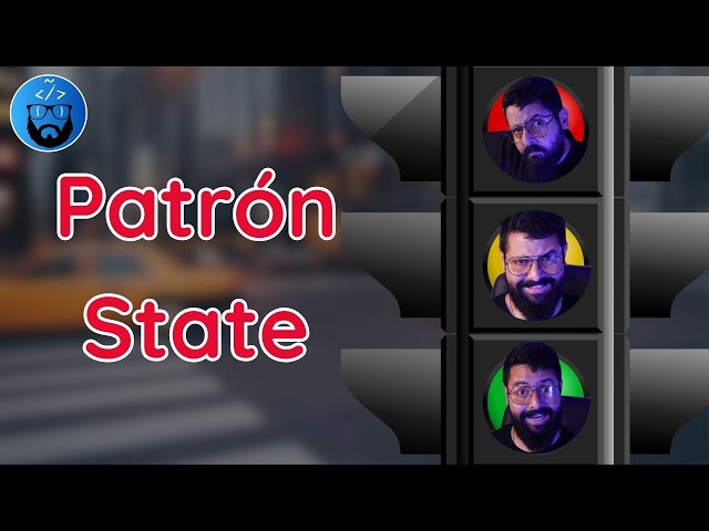 State Pattern - Design Patterns - Programming in Spanish