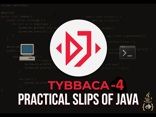 TYBBACA | ADVANCE JAVA | PRACTICAL SLIPS - 4
