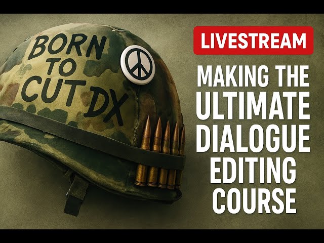 Born to Cut DX: Crafting the Ultimate Dialogue Editing Course
