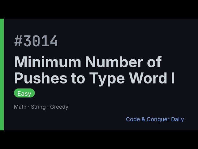 LeetCode 3014: Minimum Number of Pushes to Type Word I
