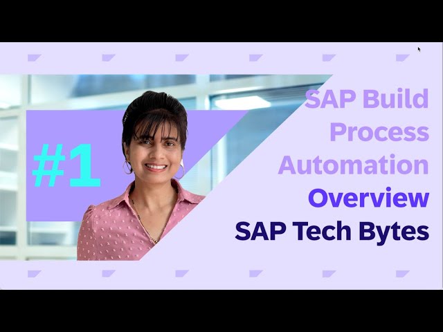SAP Build Process Automation: (Part-1) Overview and Demo- Build your very first  Process/ Workflow