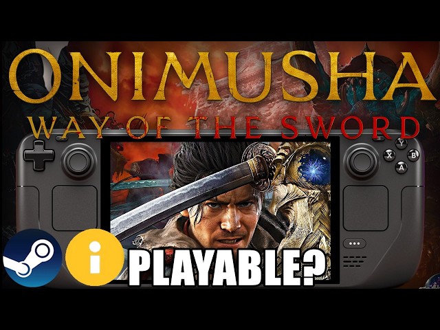 ONIMUSHA WAY OF THE SWORD Steam Deck: Is it Playable?