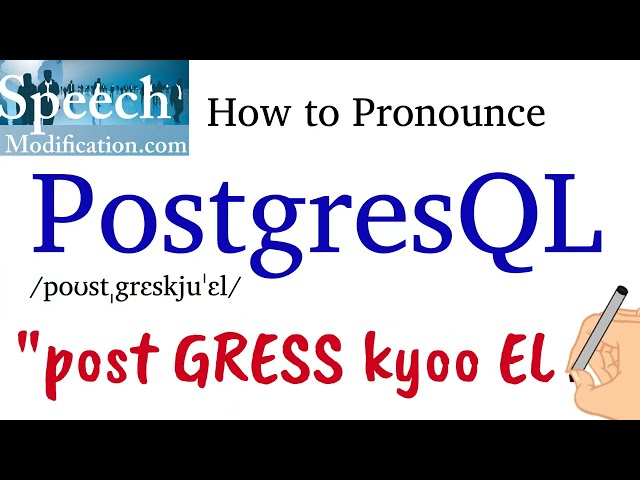 How to Pronounce PostgresQL
