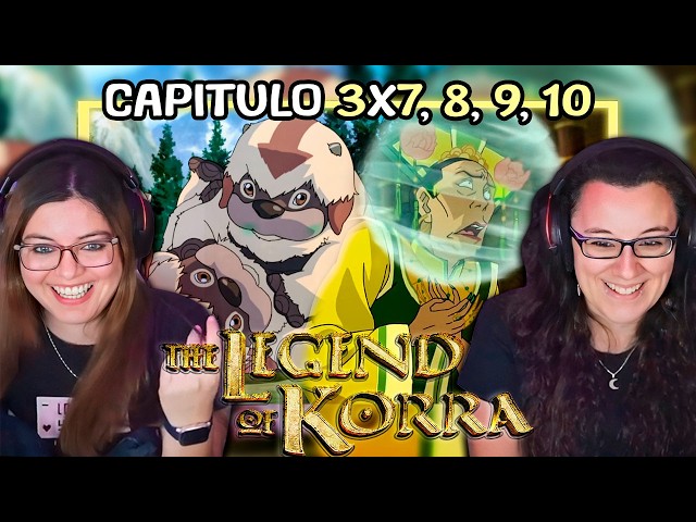 THE LEGEND OF KORRA "LONG LIVE THE QUEEN"🤯🤯 FIRST TIME REACTION 🌊 | CHAPTERS 7, 8, 9, 10 S3 |