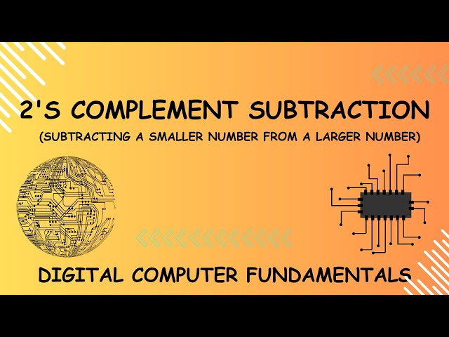 Subtraction using 2's complement - subtracting a smaller number from larger number - step by step