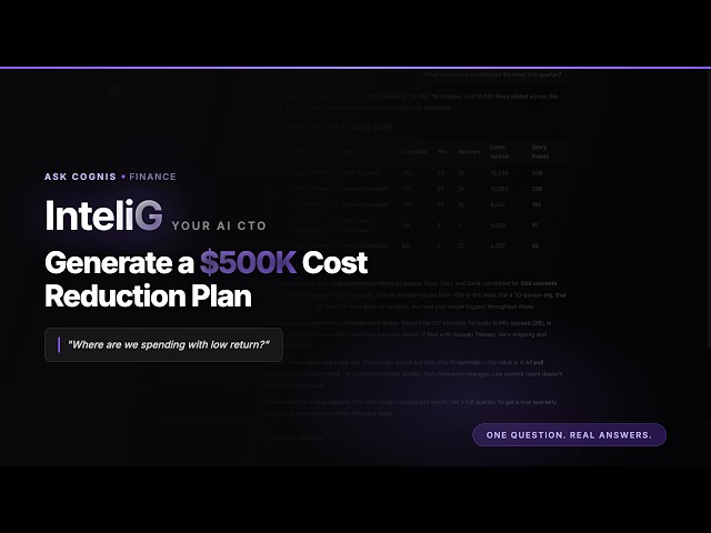 Ask Cognis — Generate a $500K Cost Reduction Plan · InteliG