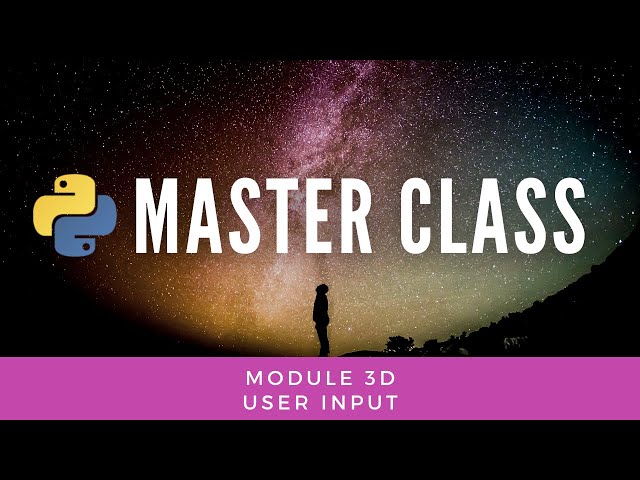 User Input 1 (Python Master Class 3d)