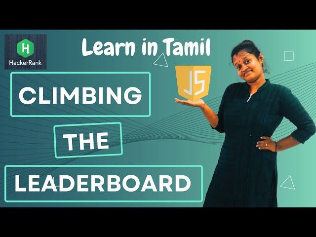 Climbing the LeaderBoard | HackerRank | Binary Search | JavaScript | Tamil | Learn in Tamil #LiT