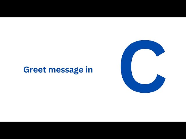 greet message in C