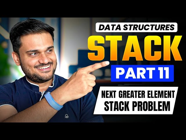 Next Greater Stack Element | Stack Series Part 11