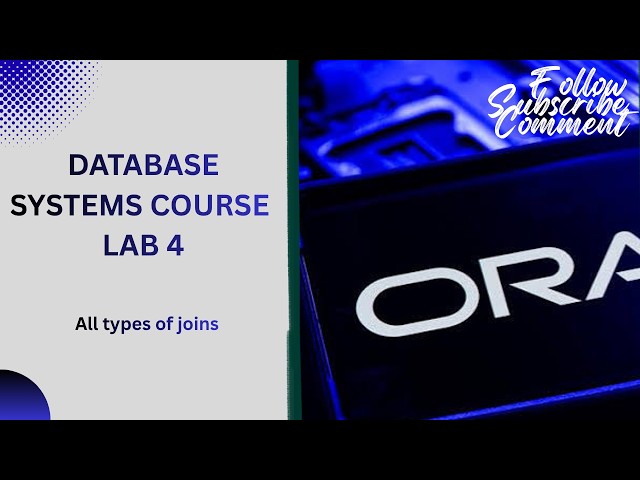Database Systems with Oracle SQL | Lab 04 Data Retrieval Operations in SQL Using Join Operations