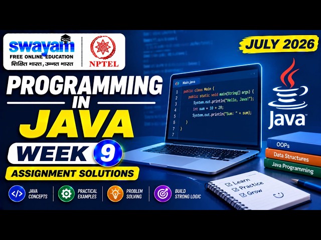 Programming in Java Week 9 Assignment Answers 2026 | NPTEL July 2026 | NPTEL Assignment Solutions