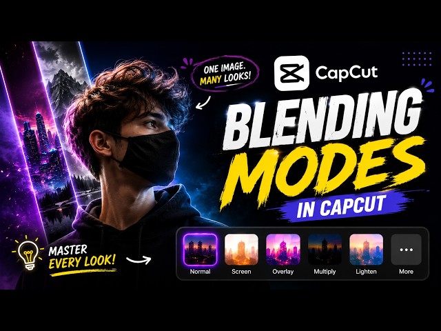CapCut PC Blend Modes Explained | Merge Two Videos Professionally