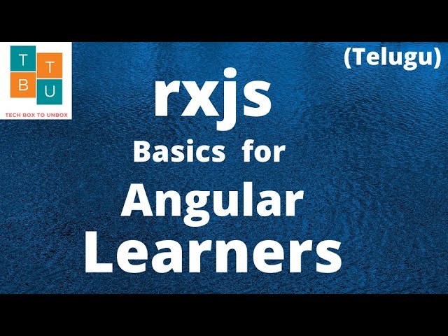 rxjs Basics for Angular Beginners - In Telugu
