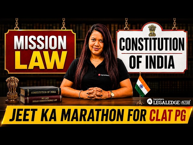 CLAT PG 2027 | Marathon Session | Constitutional Law - Orientation Lecture - 1