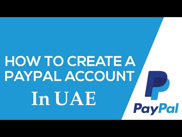 how to create paypal account in uae/PayPal in uae 🤑