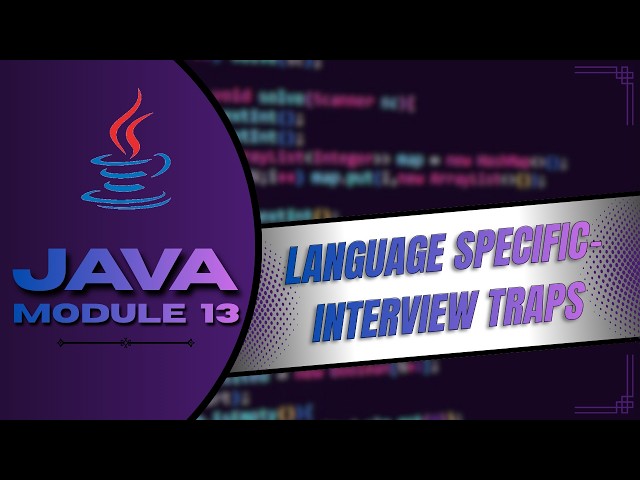 Language-Specific Interview Traps Java: equals/hashCode, String pool, final/finally/finalize, static