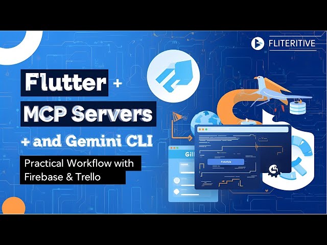 Flutter + MCP Servers + Gemini CLI: Practical Workflow with Firebase & Trello