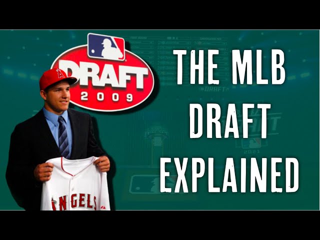 How does the MLB Draft Actually work?