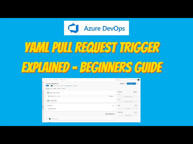 43.Pull Request Trigger Explained | YAML Pipeline