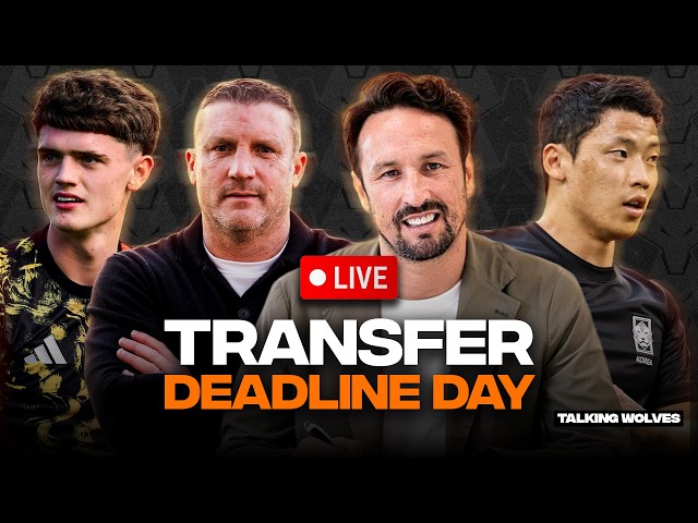 🔴 WOLVES DEADLINE DAY LIVE - SUMMER 2026 WINDOW