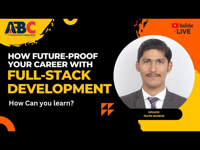 How Future-Proof Your Career with Full-Stack Development  | Live Webinar | #abctrainings #it #abcit