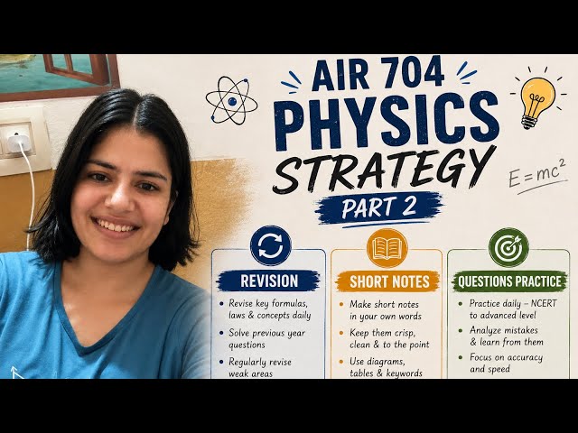 How to revise physics, my own short notes in Detail ,problem you face during questions practice 