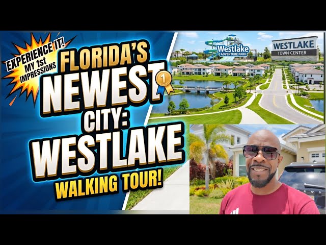 Westlake,Florida new City epic experience/New development in Florida 