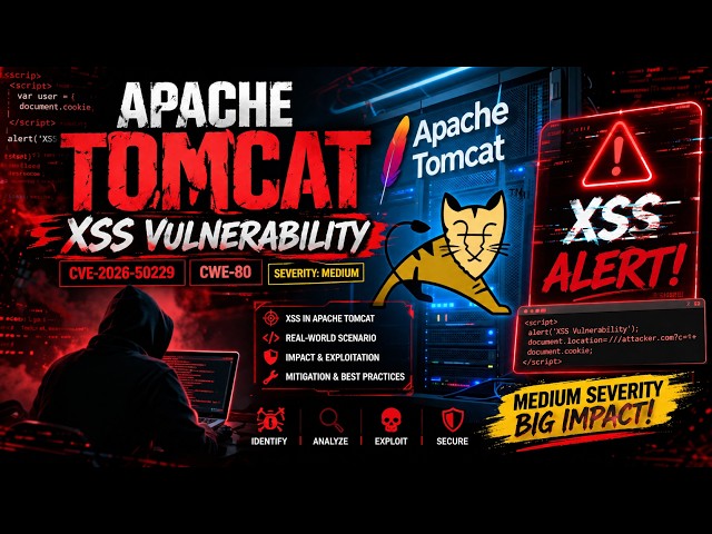 XSS Found in Apache Tomcat 😱 | CVE-2026-50229 Breakdown
