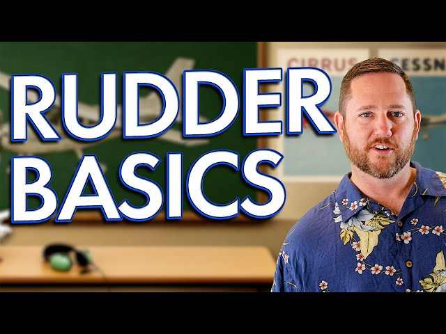 How to Use Rudder Pedals: Student Pilot Rudder Basics Explained
