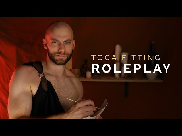 ASMR Roleplay | Fitting You for a Toga