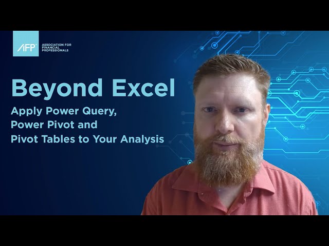 Beyond Excel : Use Power Query, Power Pivot and Pivot Tables : AFP DIY Automation Video 6
