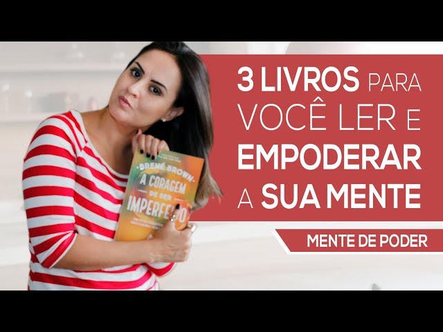 3 Livros Pra Empoderar Sua Mente Hoje! | MENTE DE PODER