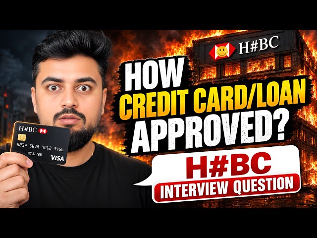 Credit Risk Interview Questions: How Banks Assess Credit Applications 💯
