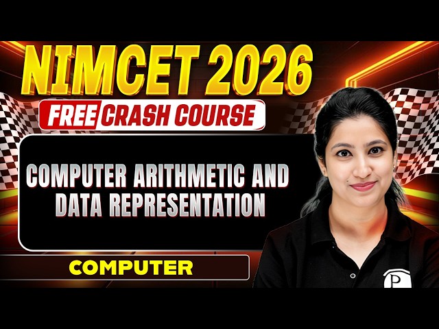 Computer Arithmetic And Data Representation  | NIMCET 2026 | Free Crash Course  | BY Puneet Ma'am