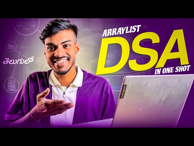 ArrayList in One Shot | Java | DSA | Telugu | MSquare