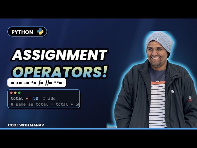 #11  Python Assignment Operators Explained | +=, -=, *= and More for Beginners