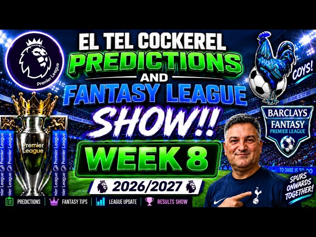 🚨Week 8 Premier League Predictions🚨 #coys #thfc #spurs #tottenham