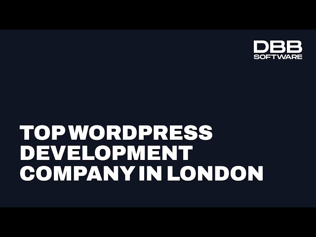 Top WordPress Development Company in London