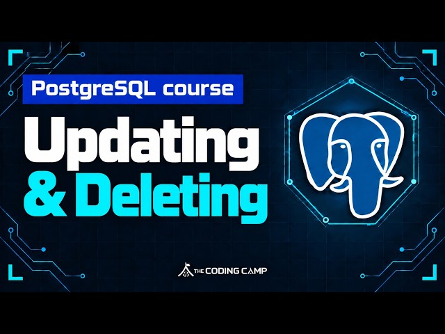 PostgreSQL UPDATE & DELETE: WHERE and RETURNING | Beginner Course #6